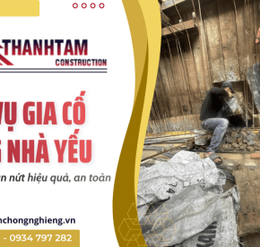 Gia cố móng nhà yếu TPHCM - Khắc phục lún nứt hiệu quả, an toàn, chi phí hợp lý
