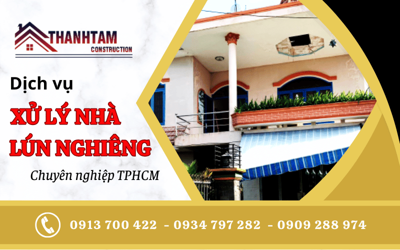 xử lý nhà lún nghiêng TPHCM