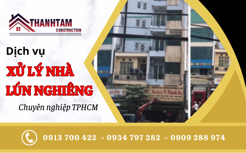 xử lý nhà lún nghiêng TPHCM
