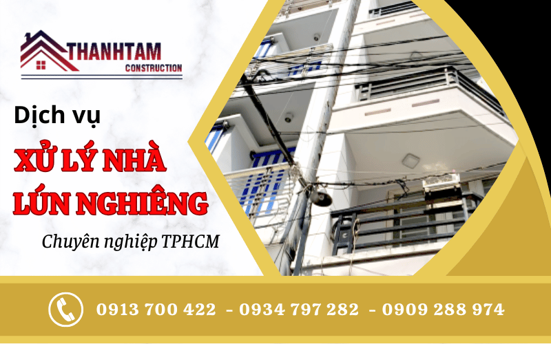 xử lý nhà lún nghiêng TPHCM