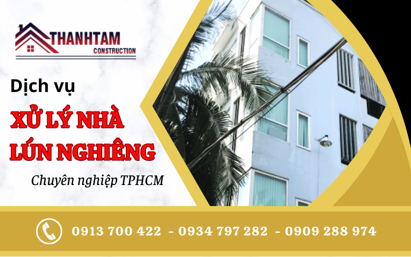xử lý nhà lún nghiêng TPHCM